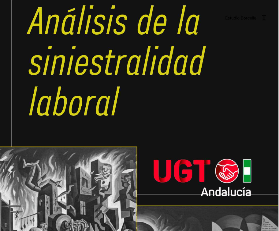 UGT Andalucía alerta del aumento de la mortalidad laboral y exige más prevención y control en las empresas