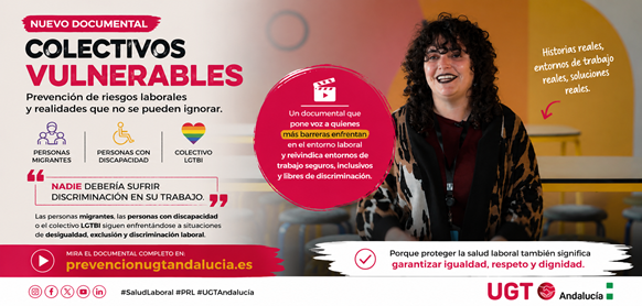 UGT Andalucía lanza un nuevo documental sobre discriminación laboral y colectivos vulnerables