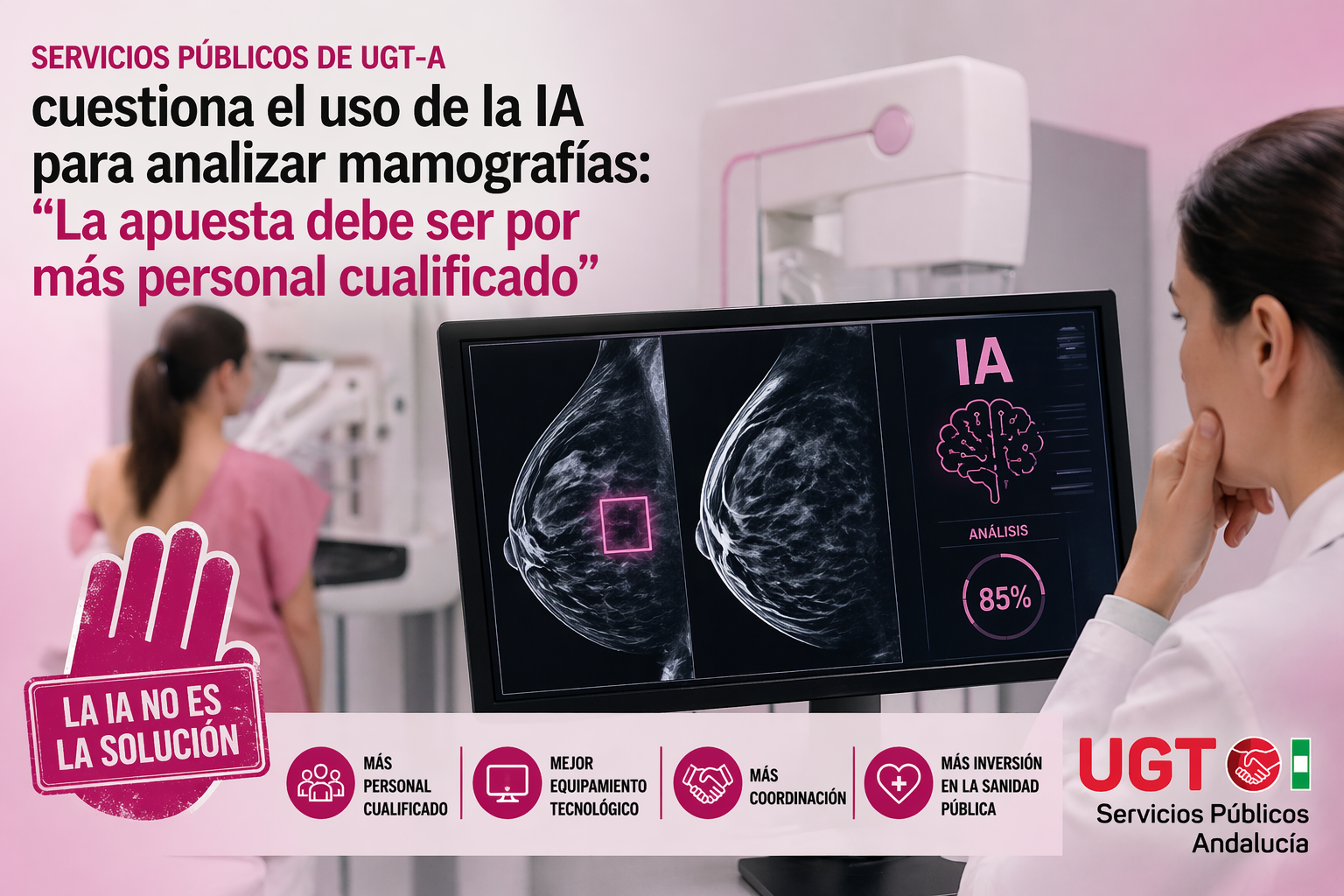 Servicios Públicos de UGT-A cuestiona el uso de la IA para analizar mamografías