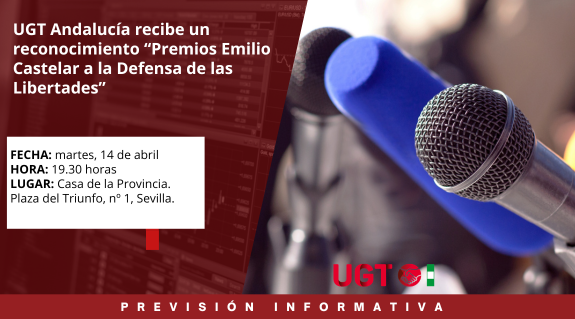 UGT Andalucía recibe un reconocimiento “Premios Emilio Castelar a la Defensa de las Libertades”