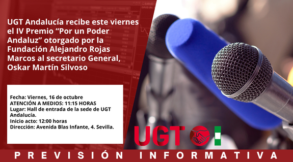 UGT Andalucía recibe este viernes el IV Premio Por un Poder Andaluz