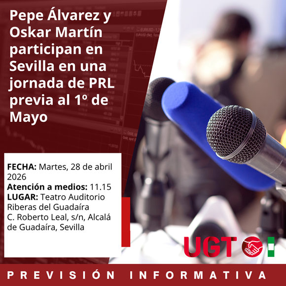 Pepe Álvarez y Oskar Martín participan en Sevilla en una jornada de PRL previa al 1º de Mayo