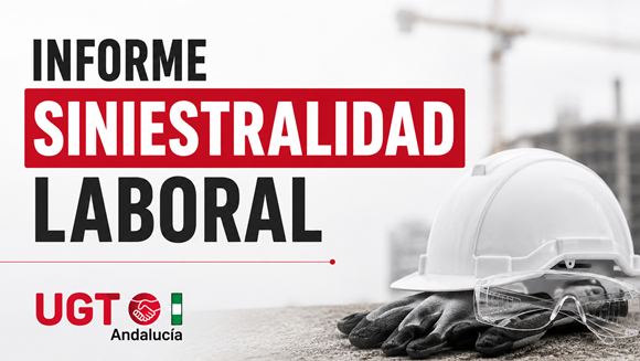 Andalucía sigue liderando la mortalidad laboral en España
